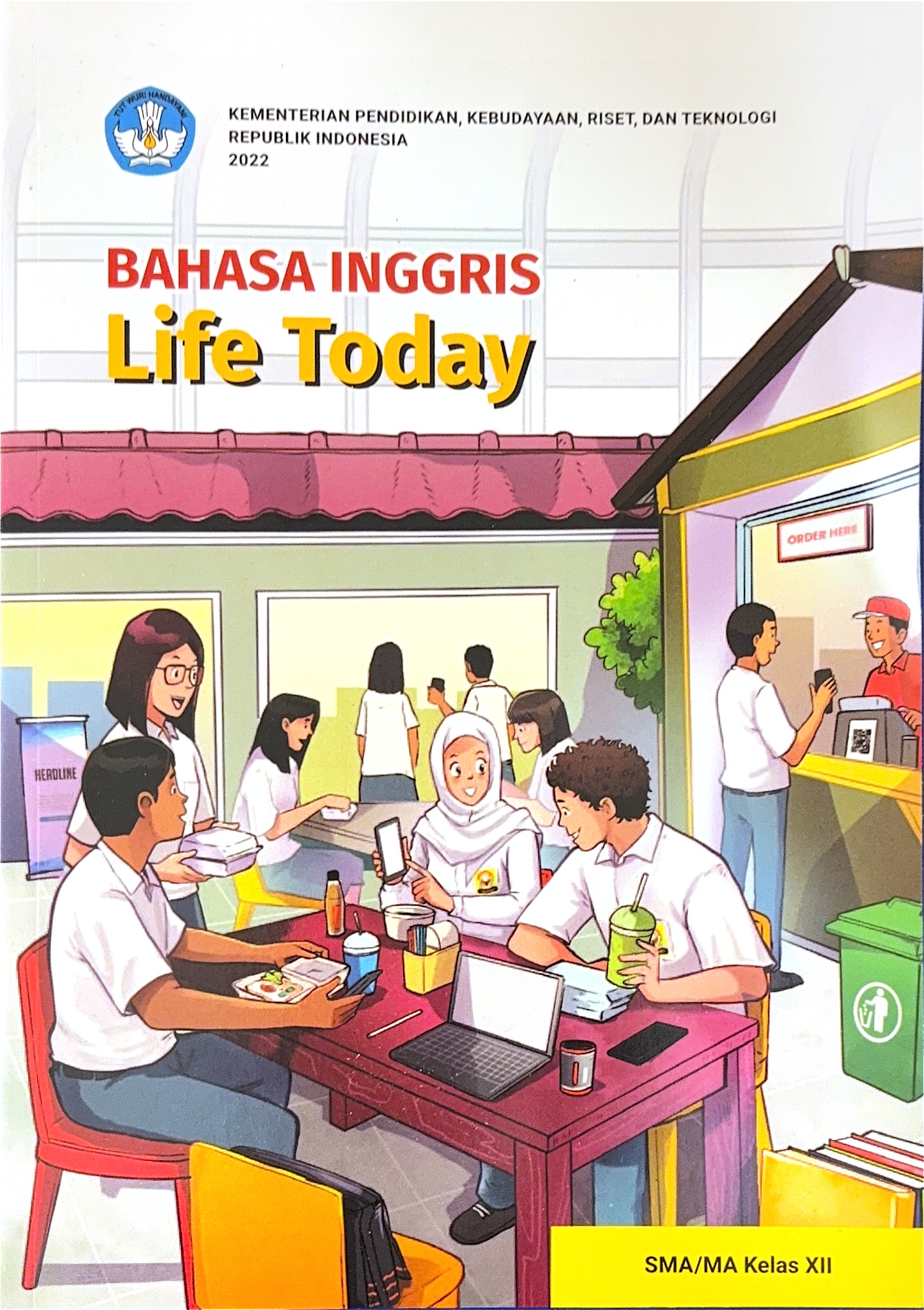 Bahasa Inggris Life Today Kelas XII